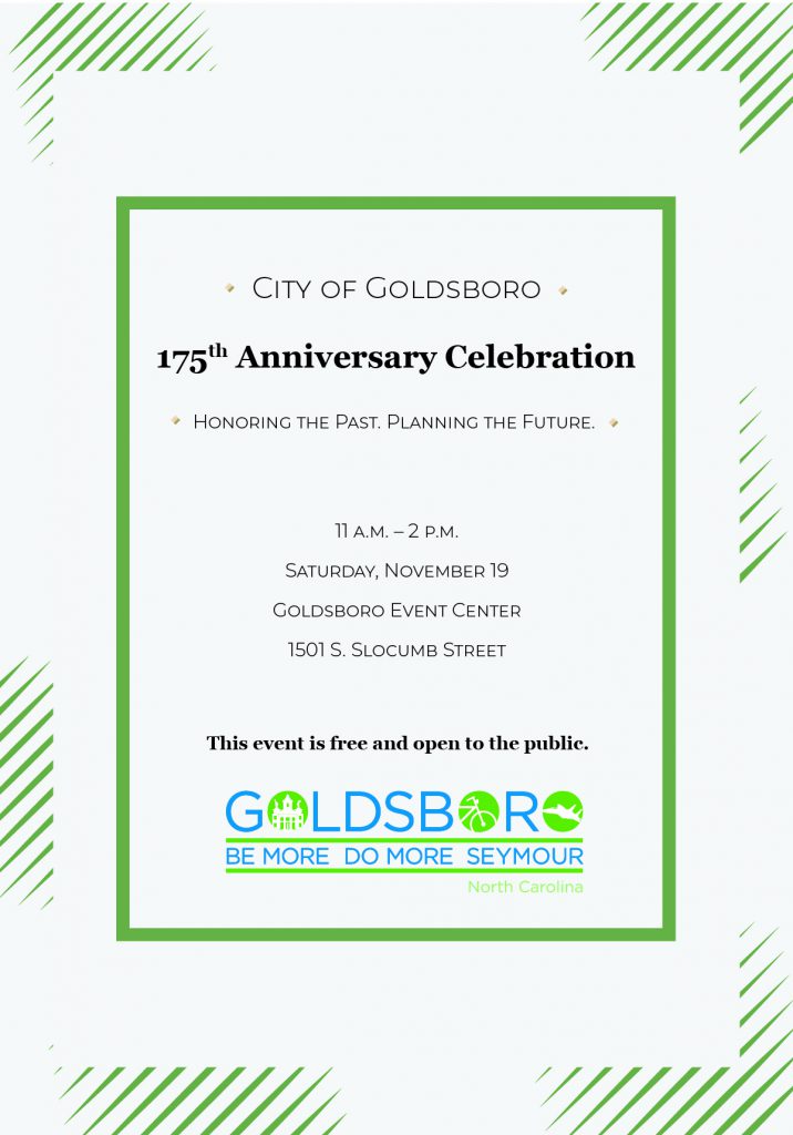 Goldsboro’s 175th Anniversary Celebration City of Goldsboro